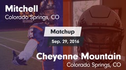 Matchup: Mitchell  vs. Cheyenne Mountain  2016
