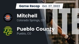 Recap: Mitchell  vs. Pueblo County  2022