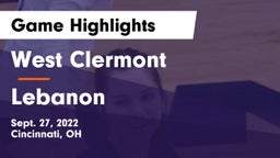 West Clermont  vs Lebanon   Game Highlights - Sept. 27, 2022