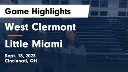 West Clermont  vs Little Miami  Game Highlights - Sept. 18, 2023