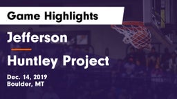 Jefferson  vs Huntley Project  Game Highlights - Dec. 14, 2019