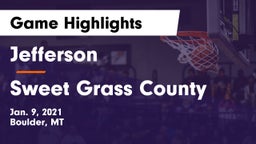 Jefferson  vs Sweet Grass County  Game Highlights - Jan. 9, 2021