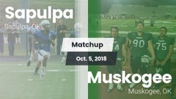 Matchup: Sapulpa vs. Muskogee  2018