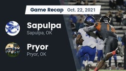 Recap: Sapulpa  vs. Pryor  2021