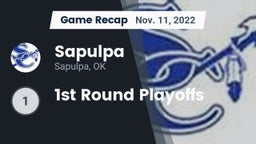Recap: Sapulpa  vs. 1st Round Playoffs 2022