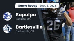 Recap: Sapulpa  vs. Bartlesville  2023