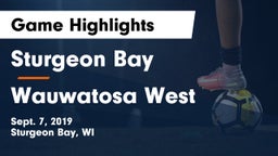 Sturgeon Bay  vs Wauwatosa West  Game Highlights - Sept. 7, 2019