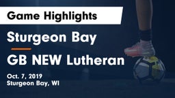 Sturgeon Bay  vs GB NEW Lutheran Game Highlights - Oct. 7, 2019