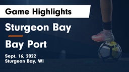 Sturgeon Bay  vs Bay Port  Game Highlights - Sept. 16, 2022