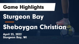 Sturgeon Bay  vs Sheboygan Christian Game Highlights - April 23, 2022