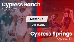Matchup: Cypress Ranch High vs. Cypress Springs  2017