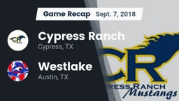 Recap: Cypress Ranch  vs. Westlake  2018