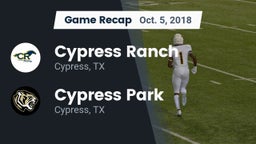 Recap: Cypress Ranch  vs. Cypress Park   2018