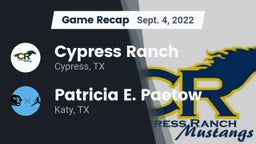 Recap: Cypress Ranch  vs. Patricia E. Paetow  2022
