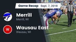 Recap: Merrill  vs. Wausau East  2018