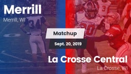 Matchup: Merrill  vs. La Crosse Central  2019