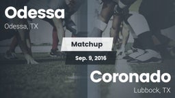 Matchup: Odessa  vs. Coronado  2016