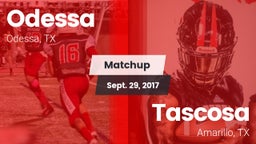 Matchup: Odessa  vs. Tascosa  2017