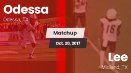 Matchup: Odessa  vs. Lee  2017