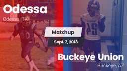 Matchup: Odessa  vs. Buckeye Union  2018