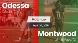 Matchup: Odessa  vs. Montwood  2018