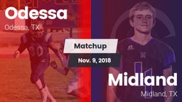 Matchup: Odessa  vs. Midland  2018