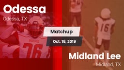 Matchup: Odessa  vs. Midland Lee  2019