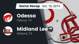 Recap: Odessa  vs. Midland Lee  2019