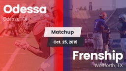Matchup: Odessa  vs. Frenship  2019