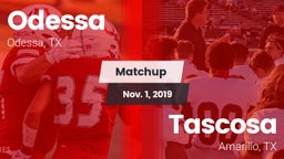 Matchup: Odessa  vs. Tascosa  2019