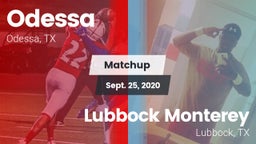 Matchup: Odessa  vs. Lubbock Monterey  2020