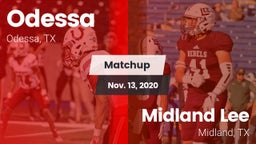 Matchup: Odessa  vs. Midland Lee  2020