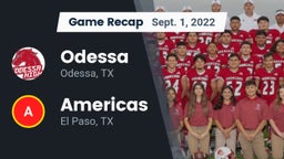Recap: Odessa  vs. Americas  2022