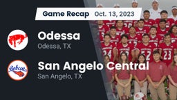 Recap: Odessa  vs. San Angelo Central  2023