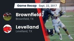Recap: Brownfield  vs. Levelland  2017