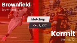 Matchup: Brownfield High vs. Kermit  2017