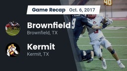Recap: Brownfield  vs. Kermit  2017