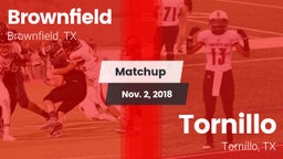 Matchup: Brownfield High vs. Tornillo  2018