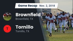 Recap: Brownfield  vs. Tornillo  2018