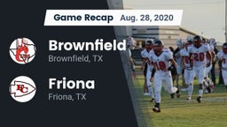 Recap: Brownfield  vs. Friona  2020