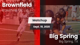 Matchup: Brownfield High vs. Big Spring  2020