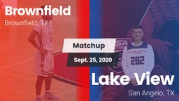 Matchup: Brownfield High vs. Lake View  2020