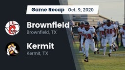 Recap: Brownfield  vs. Kermit  2020