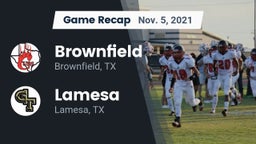 Recap: Brownfield  vs. Lamesa  2021