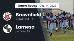 Recap: Brownfield  vs. Lamesa  2022