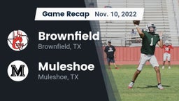 Recap: Brownfield  vs. Muleshoe  2022