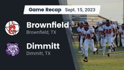 Recap: Brownfield  vs. Dimmitt  2023