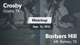 Matchup: Crosby  vs. Barbers Hill  2016