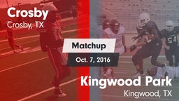 Matchup: Crosby  vs. Kingwood Park  2016