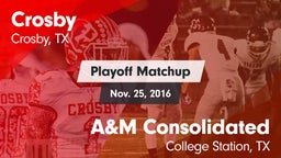 Matchup: Crosby  vs. A&M Consolidated  2016
